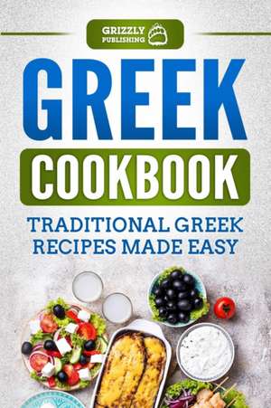 Greek Cookbook de Grizzly Publishing