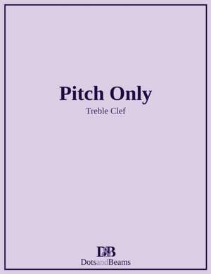 Pitch Only - Treble Clef de Nathan Petitpas