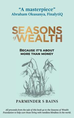 Seasons of Wealth de Parminder Bains