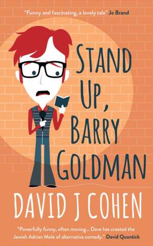 Stand Up, Barry Goldman de David J. Cohen