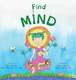 Find Mind de Ziji Rinpoche