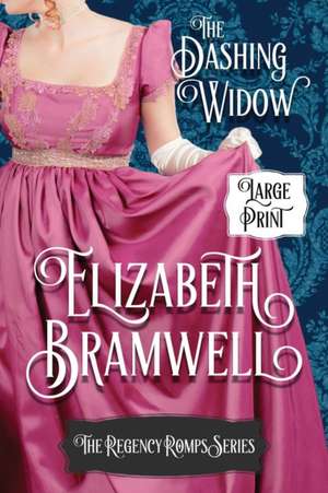 The Dashing Widow de Elizabeth Bramwell