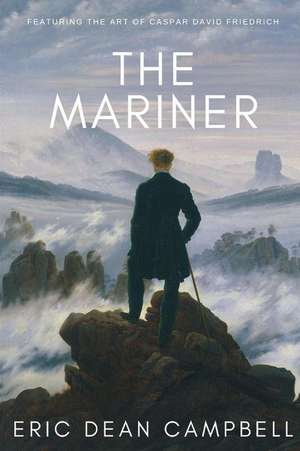 The Mariner de Eric Dean Campbell