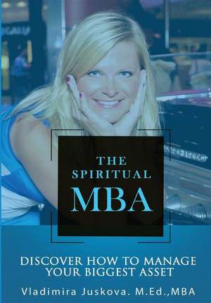 The Spiritual MBA de Vladimira Juskova