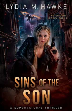 Sins of the Son de Lydia M. Hawke