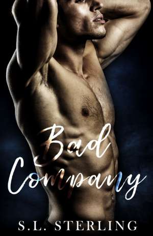 Bad Company de S. L. Sterling