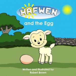 Hafwen and the Egg de Robert Brown