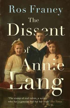 The Dissent of Annie Lang de Ros Franey