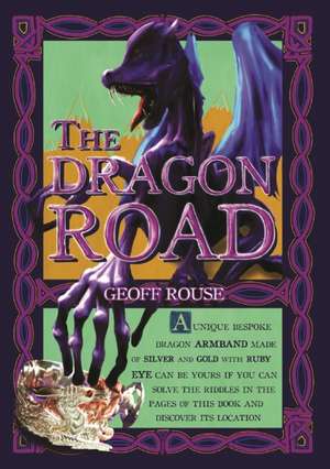 The Dragon Road de Geoff Rouse