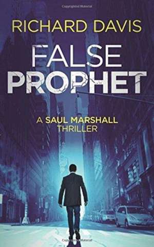 False Prophet de Richard Davis