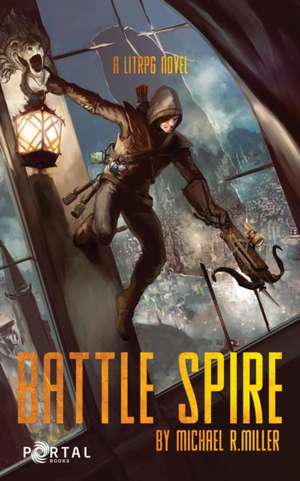 Battle Spire de Michael R Miller