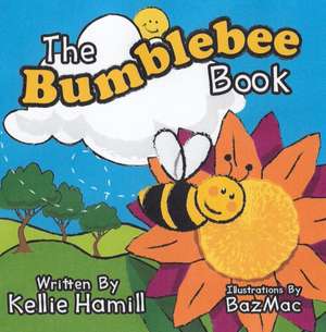 Hamill, K: Bumblebee Book