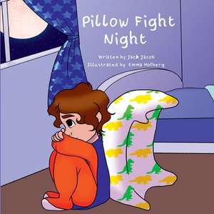 Pillow Fight Night de Jack Jacob