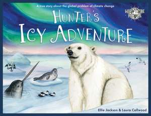 Hunter's Icy Adventure de Ellie Jackson