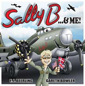 Sally B ... & Me de F. J. Beerling