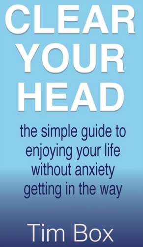Clear Your Head de Tim Box