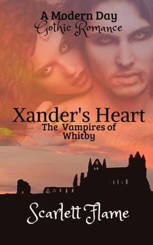 Xander's Heart de Scarlett Flame