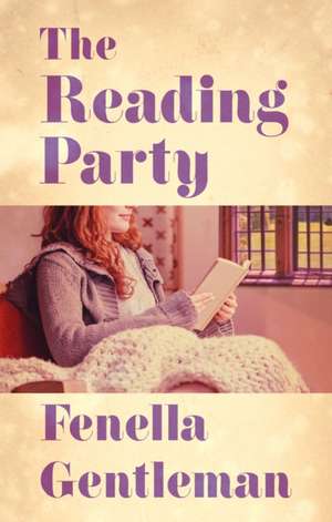 The Reading Party de Fenella Gentleman