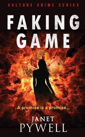 Faking Game de Janet Pywell