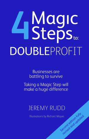 4 Magic Steps to Double Profit de Jeremy Rudd