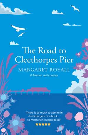 The Road to Cleethorpes Pier de Margaret Royall