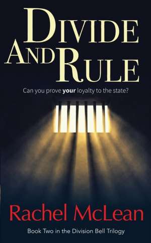 Divide And Rule de Rachel Mclean