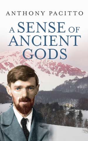 A Sense of Ancient Gods de Anthony Pacitto