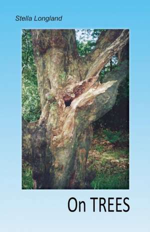 On Trees de Stella Longland