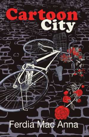 Cartoon City de Ferdia Mac Anna