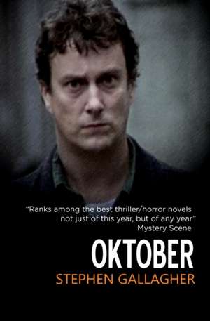 Oktober de Stephen Gallagher