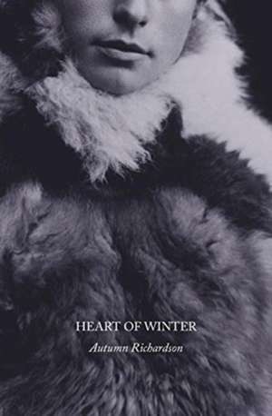 Heart of Winter de Autumn Richardson