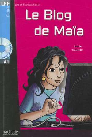 Le Blog de Maia + CD Audio (Coutelle)