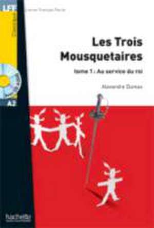 Les Trois Mousquetaires+ CD Audio MP3 T. 2 (Dumas): Une Nouvelle Famille + CD Audio MP3 (Eberle, Treper)