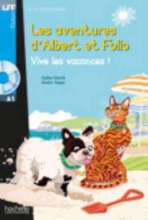 Albert Et Folio: Vive Les Vacances ! + CD Audio MP3 (Eberle, Treper) de Didier Eberle