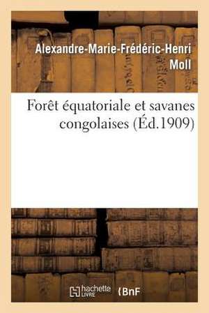 Foret Equatoriale Et Savanes Congolaises