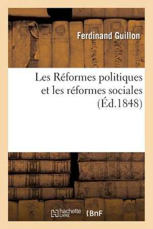 Les Reformes Politiques Et Les Reformes Sociales