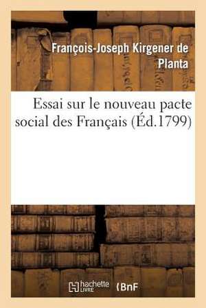 Essai Sur Le Nouveau Pacte Social Des Francais