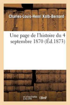 Une Page de L'Histoire Du 4 Septembre 1870