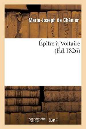 Epitre a Voltaire