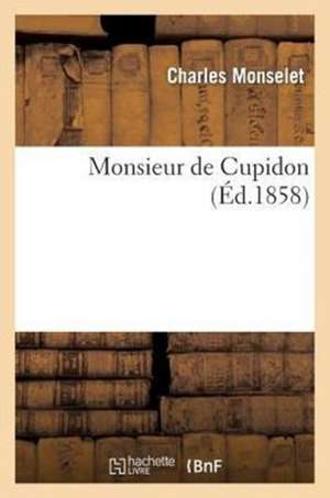 Monsieur de Cupidon (Ed.1858)