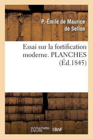 Essai Sur La Fortification Moderne, Ou Analyse Comparee Des Systemes Modernes Francais Et Allemands