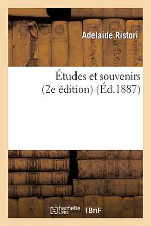 Etudes Et Souvenirs (2e Edition)