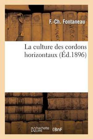 La Culture Des Cordons Horizontaux