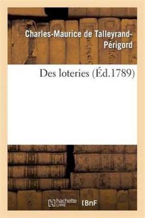 Des Loteries de Charles-Maurice de Talleyrand-Périgord
