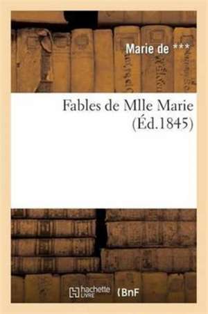 Fables de Mlle Marie de Marie de