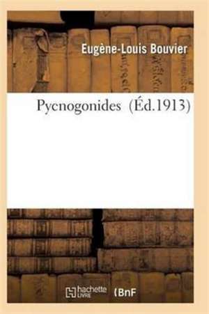 Pycnogonides de Bouvier-E-L