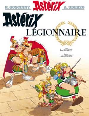 Asterix Französische Ausgabe 10. Legionnaire de Rene Goscinny