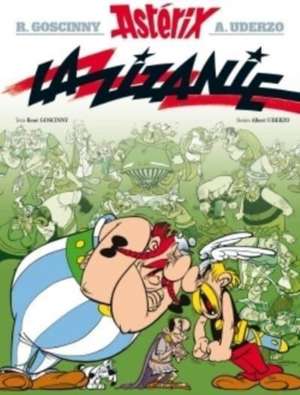 Asterix Französische Ausgabe 15. La Zizanie de Rene Goscinny