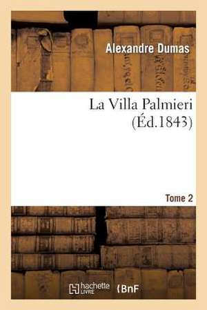 La Villa Palmieri. T. 2