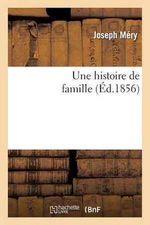 Une Histoire de Famille